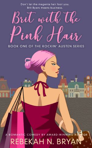 [Rockin' Austen 01] • Brit with the Pink Hair